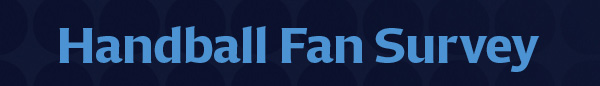 Handball Fan Survey